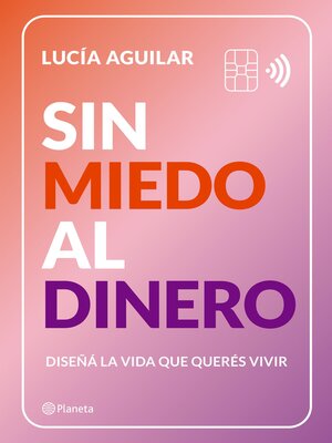 cover image of Sin miedo al dinero